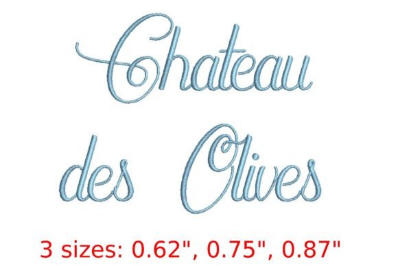 Chateau Des Olives Embroidery Font